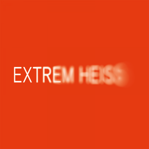 01 Spruch Extrem Heiss