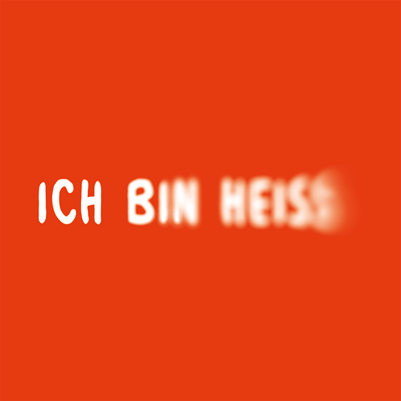 02-Spruch-Ich-Bin-Heiss