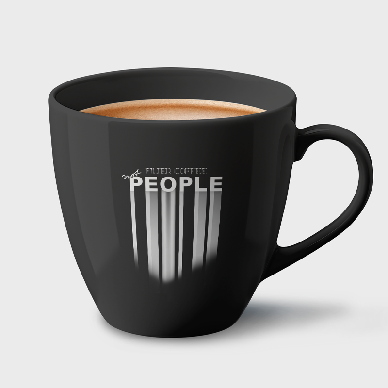 06-Spruch-Filter-Coffee-Not-People-s_w-Tasse